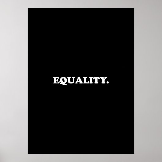 "Gleichheit" schwarzes Poster (Vorne)