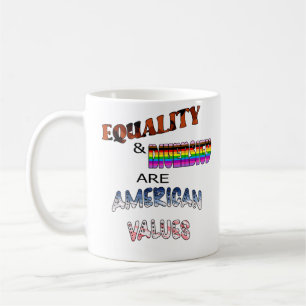 Gleichheit und Diversity sind amerikanische Werte Kaffeetasse