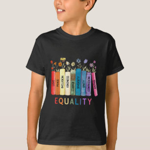 Gleichheit und Liebe - Gleichberechtigung der Rech T-Shirt