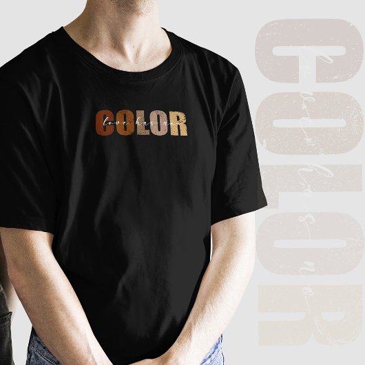 Gleichheitsziffer, LIEBE HAT KEINE FARBE, Anti-Ras T-Shirt