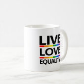 Gleichstellung der Lieben Kaffeetasse (VorderseiteRechts)
