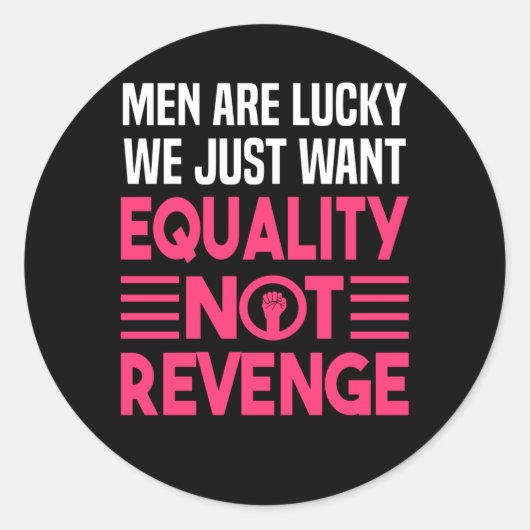 Gleichstellung der Power von Frauen sagen Runder Aufkleber (Vorderseite)