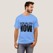 GLEICHSTELLUNG JETZT -.png T-Shirt (Vorne ganz)