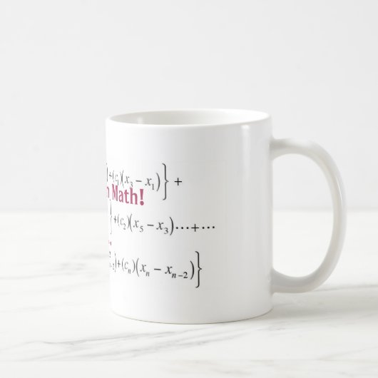 Gleichung, dort ist kein i in Mathe! , oh Kaffeetasse (Rechts)