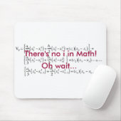Gleichung, dort ist kein i in Mathe! , Oh Mousepad (Mit Mouse)