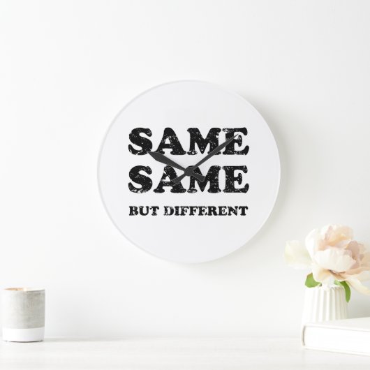 GLEICHZEITIG, ABER ANDERS GROßE WANDUHR (Zuhause)