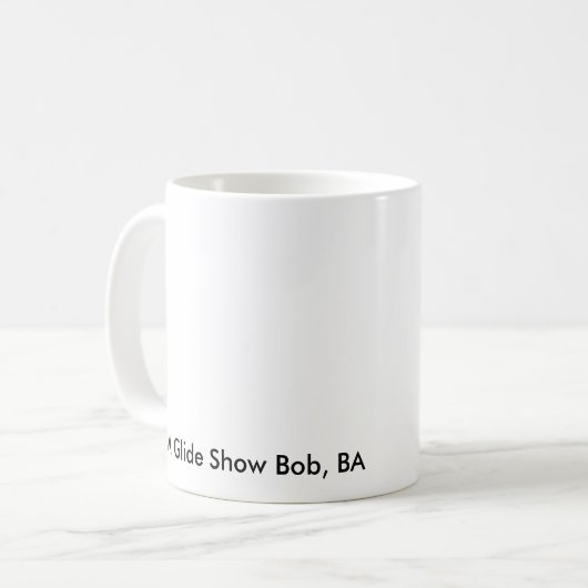 Gleiten-Show-Bob Kaffeetasse (Vorderseite Links)