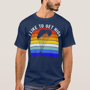 Gleitschirmfliegen Lover I will High II T-Shirt