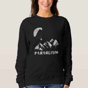 Gleitschirmfliegen mit angetriebenem Paramotor übe Sweatshirt