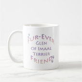 Glen von Imaal Terrier Furever Kaffeetasse (Links)