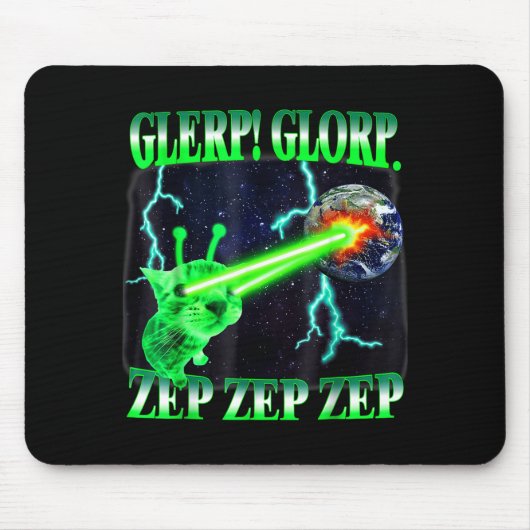 Glerp Glorp Funny Alien Cat Meme Gnarp Cat Silly A Mousepad (Vorne)