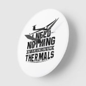 Gliding Sayings | Glider Pilots Soaring Hobby Gift Runde Wanduhr (Winkel)