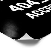 GLITCH ERKANNT - Beschädigte Signalübertragung Poster (Ecke)