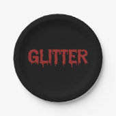 Glitter in Blood Typografie  Pappteller (Vorderseite)