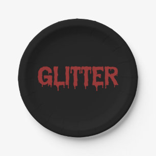 Glitter in Blood Typografie Pappteller