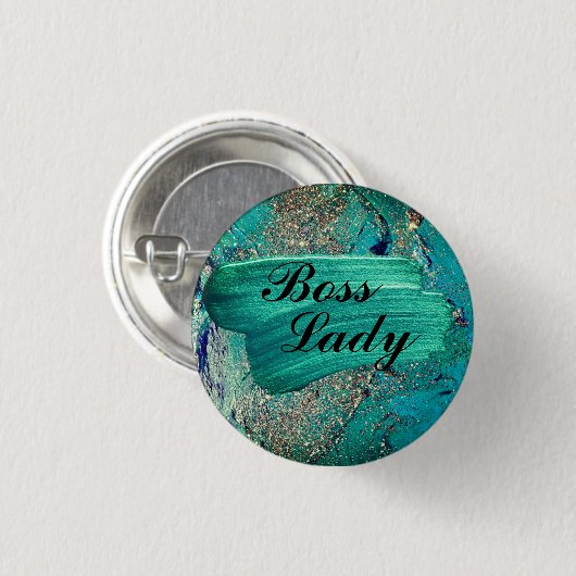 Glittery Aqua Paint Strokes Boss Lady Button (Vorne & Hinten)