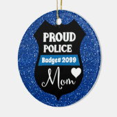Glittery Personalisiert Proud Police Mama Abzeiche Keramik Ornament (Links)