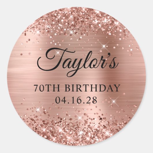 Glittery Rose Gold Foil 70. Geburtstag Runder Aufkleber (Vorderseite)