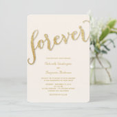Glitzer Gold Script Forever Wedding Einladung (Stehend Vorderseite)