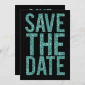 Glitzer in Schwarz und Türkis Save the Date Typogr Einladung (Vorne/Hinten)