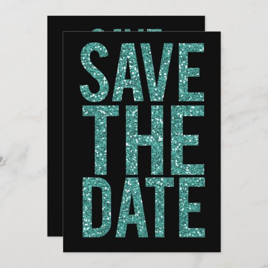 Glitzer in Schwarz und Türkis Save the Date Typogr Einladung (Vorne/Hinten)