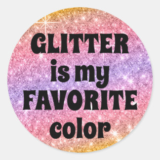 Glitzer ist mein Lieblings-Rosa-Funkenaufkleber Runder Aufkleber