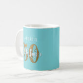 Glitzer & Script 50 & Fabulous Over Türkis Kaffeetasse (Vorderseite Links)