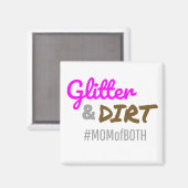 Glitzer und schmutzige Mama beider Muttergottes Magnet (Vorderseite/Rückseite)