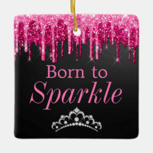 Glitzernd Rosa & Schwarz Born to Sparkle Keramikornament