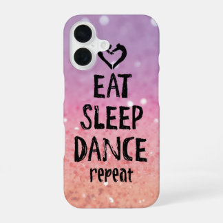 Glitzernde Eat, Sleep, Dance Hülle iPhone 16 Hülle