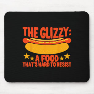 Glizzy Gobbler ein Essen, das schwer zu widerstehe Mousepad