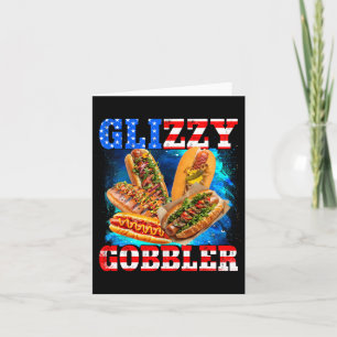 Glizzy Gobbler Funny Hotdog 4. Juli Grillen Patrio Karte