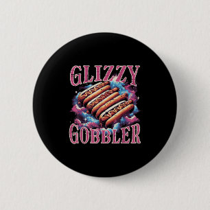 Glizzy Gobbler Hotdogs Funny Meme Food Men Damen F Button