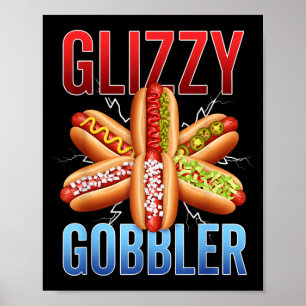 Glizzy Gobbler Lustiger Hot Dog Liebhaber Bbq Humo Poster