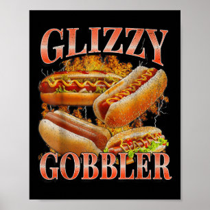 Glizzy Gobbler Lustiges Wiener Hot Dog Meme Bootle Poster