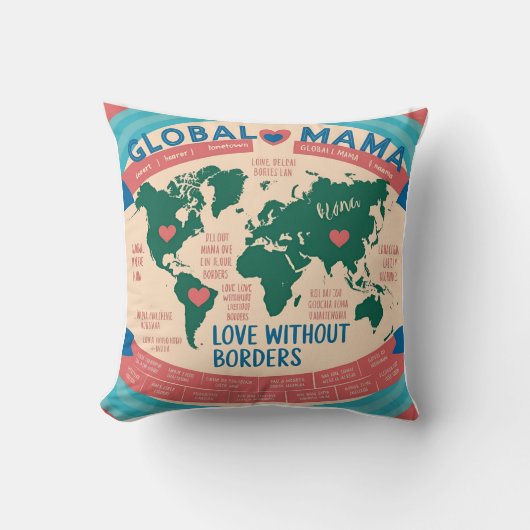 "Global Mama: Liebe ohne Grenzen Kissen (Vorderseite)