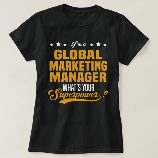 Global Marketing Manager T-Shirt (Design vorne)