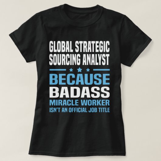 Global Strategic Sourcing Analyst T-Shirt (Design vorne)
