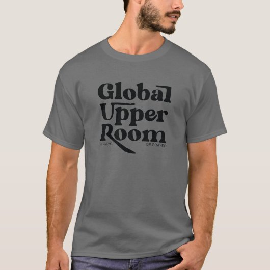 Global Upper Room T - Shirt (Vorderseite)
