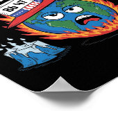 Global Warming Nah just Tariffied Spaß 8647 Anti Poster (Ecke)
