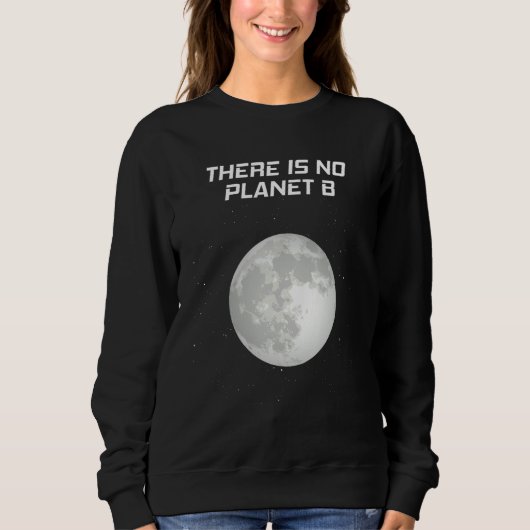 Global Warming Space Moon Motif Climate Sweatshirt (Vorderseite)