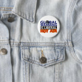 Globale Erwärmung ist liberale Heißluft Button (Beispiel)