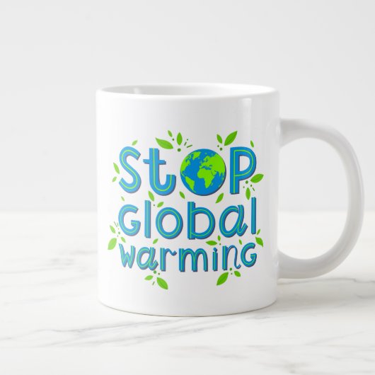 Globale Erwärmung stoppen Jumbo-Tasse (Rechts)