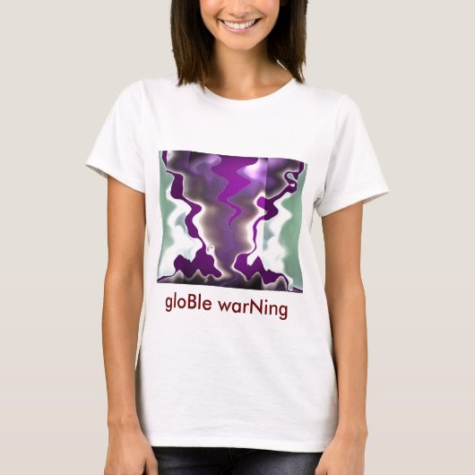 globale Erwärmungs-globale Warnung T-Shirt (Vorderseite)