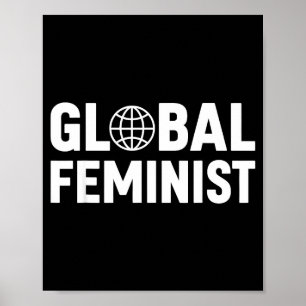 Globale feministische Frauenermächtigung Gleichhei Poster