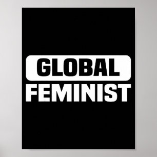 Globale feministische Gleichheit Empowerment für F Poster