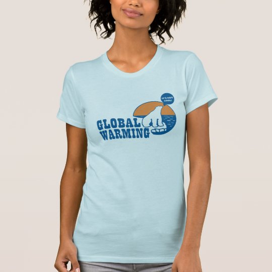 GLOBALER ERWÄRMUNGS-NICHT COOLER T - SHIRT