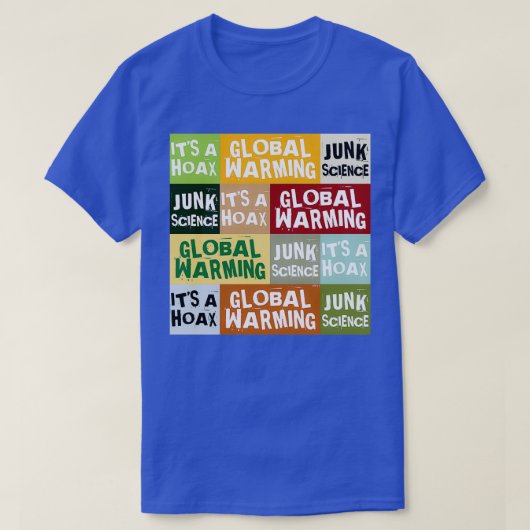 Globaler Warme Hoax T-Shirt (Design vorne)