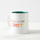 Globales Dorf-Idiot Zweifarbige Tasse (Vorderseite Links)