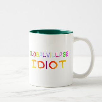 Globales Dorf-Idiot Zweifarbige Tasse